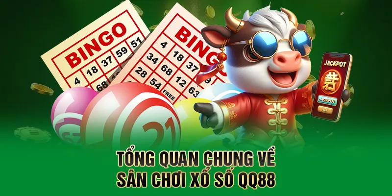 Tổng quan chung về sân chơi xổ số QQ88